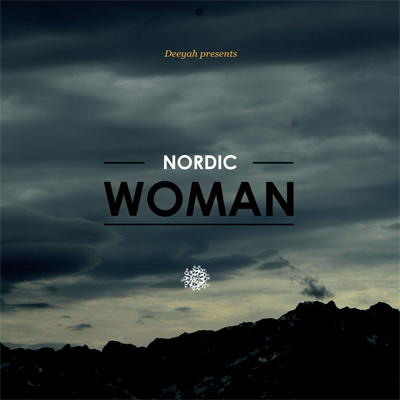 Deeyah Presents Nordic Woman (2012)